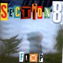 SECTION 8...Flop