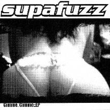 SUPAFUZZ...GIMME GIMME EP