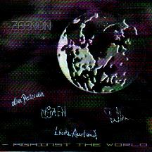 ZEENON...Against The World